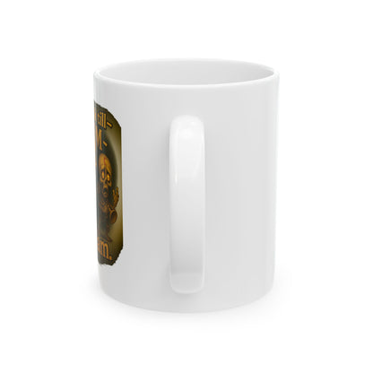Skull Coffee Mug – From Dusk Till Doom We Jam (11oz, 15oz)