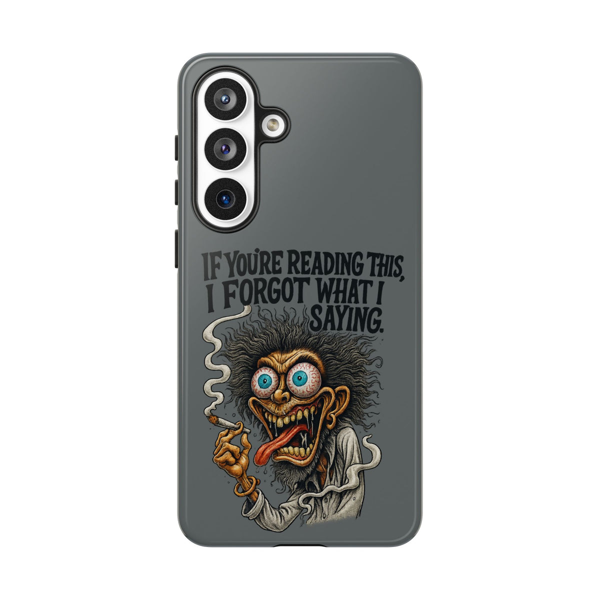 Phone Case — "If You're Reading This I Forgot What I Was Saying" Retro Crazy Cartoon Design