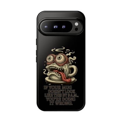 Tough Cases: Retro Hot Coffee Monster Phone Case — Funny 'If Your Mug...' Quote