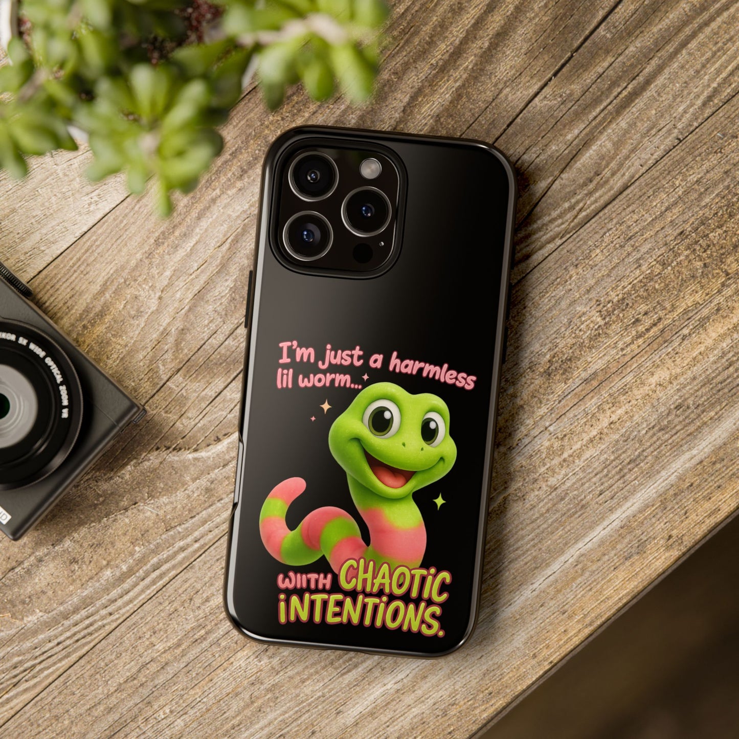 Phone Case — “I’m Just a Harmless Lil Worm… With Chaotic Intentions” Cute Cartoon Worm Design