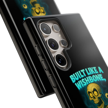 Phone Case — "Built Like a Wishbone, Vibes Like a Crypt Keeper" Skeleton Tough Case