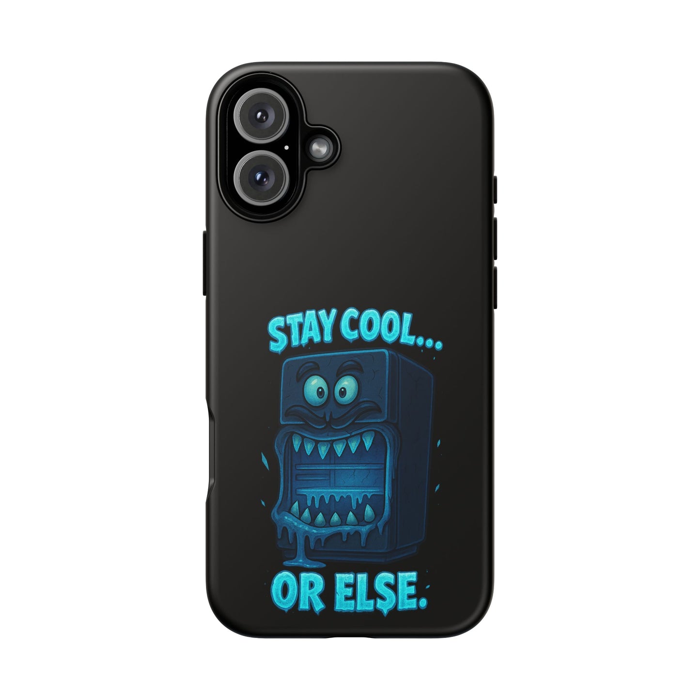 Stay Cool... Or Else. Phone Case — Neon Monster Protective iPhone Cover