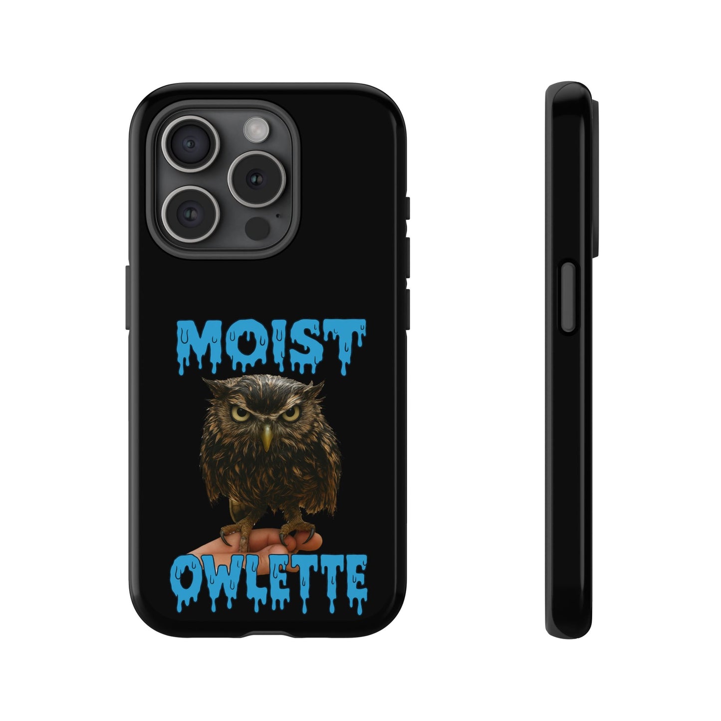 Moist Owlette Phone Case — Funny Owl Graphic Protective Case