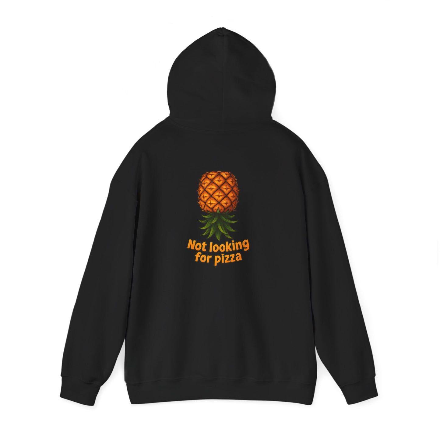 Pineapple Graphic Hoodie — "Not looking for pizza" Tropical Lounge Sweatshirt