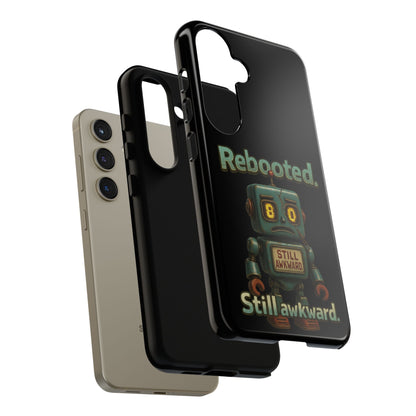 Phone Case — 'Rebooted. Still Awkward.' Retro Robot Protective Cover