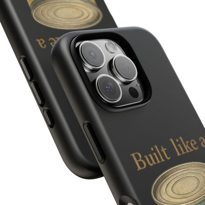 Tough Cases — "Built Like a Tuna Can" Protective Phone Case