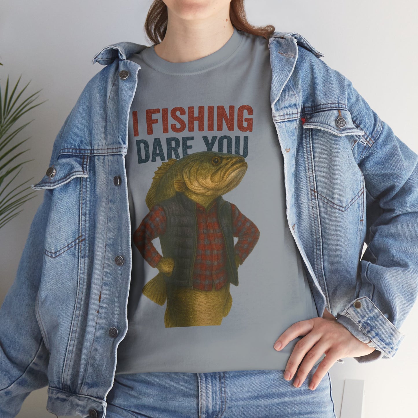 I Fishing Dare You – Funny Fish Tough Guy T-Shirt 2