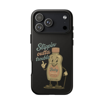 Phone Case — 'Slippin Outta Trouble' Retro Baby Oil Mascot