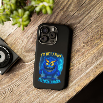 Phone Case - "I'm Not Angry, I'm Fully Charged" Electric Monster Protective Cover