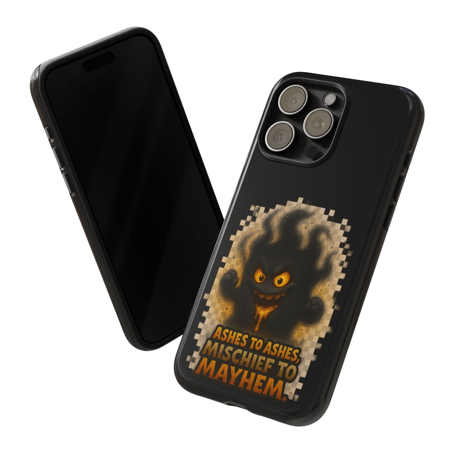 Phone Case — 'Ashes to Ashes, Mischief to Mayhem' Spooky Ghost Protective Case