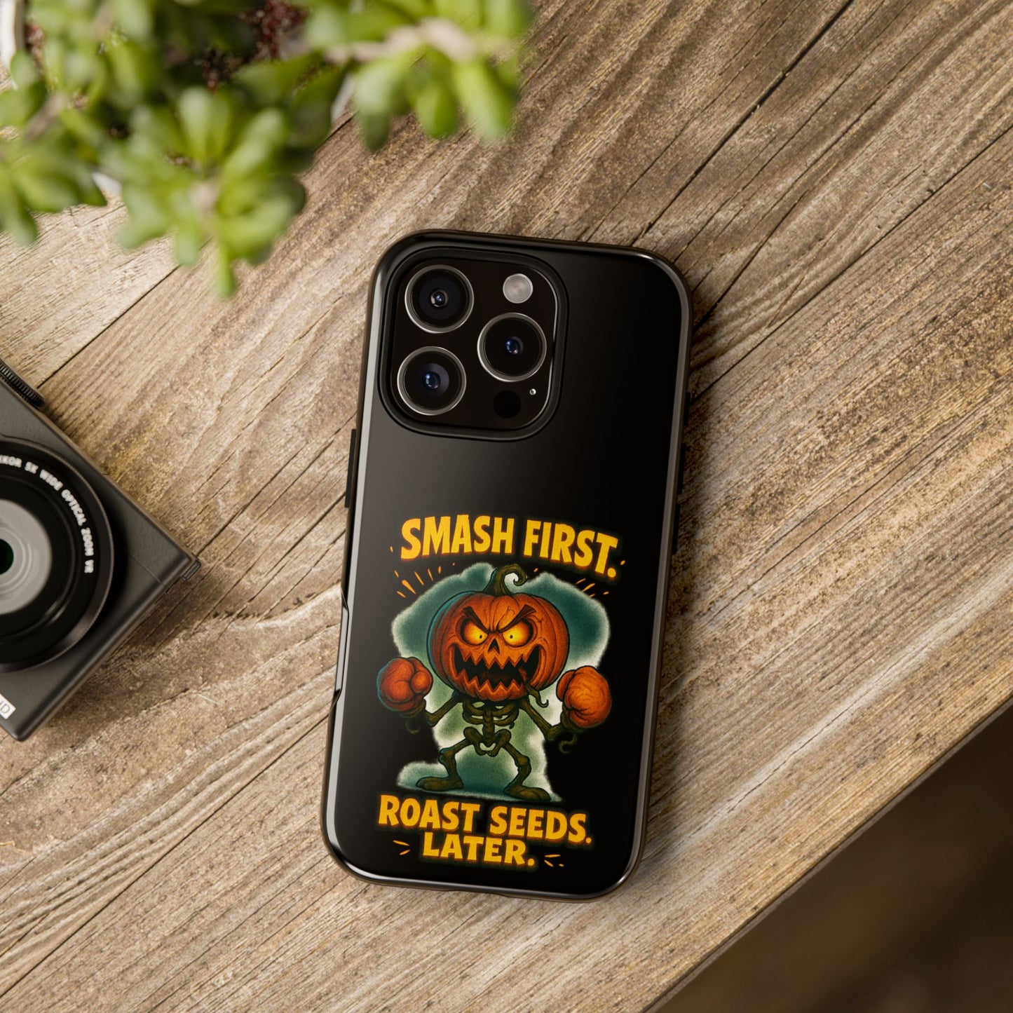 Phone Case — 'Smash First, Roast Seeds Later' Halloween Pumpkin Design