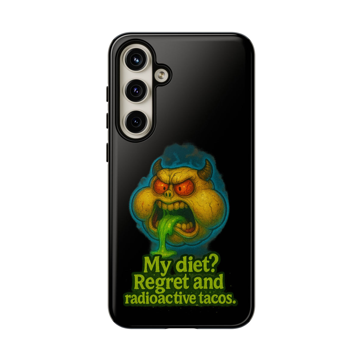 My Diet? Regret & Radioactive Tacos Phone Case — Funny Retro Monster Protective Cover