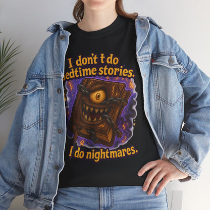 Nightmarish Monster Book tee | I don't do bedtime stories design