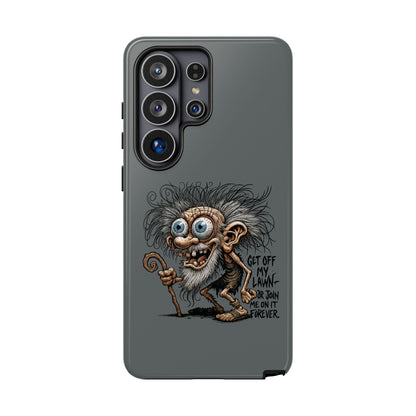 Phone Case — Funny Grumpy Troll Design: “Get Off My Lawn” Protective Cover