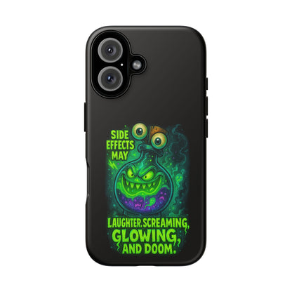 Phone Case — 'Side Effects May Include Laughter, Screaming, Glowing, and Doom' Neon Monster