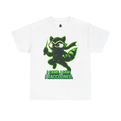 I Came. I Saw. I Raccooned. – Ninja Raccoon T-Shirt