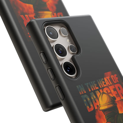 Firefighter Phone Case — "In the Heat of Danger We Hold the Line" Tough Protective Case