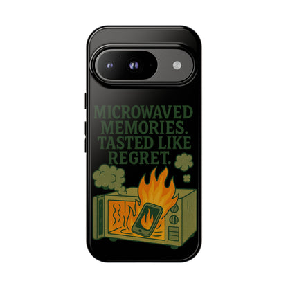 Microwaved Memories Phone Case — 'Microwaved Memories. Tasted Like Regret.' Retro Fire Design