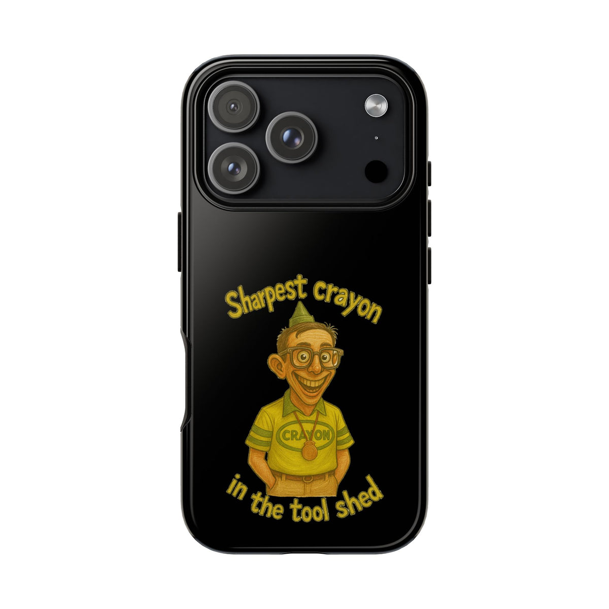 Phone Case — "Sharpest Crayon in the Tool Shed" Retro Teacher/Geek Protective Cover