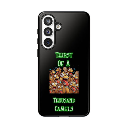 Phone Case — 'Thirst Of A Thousand Camels' Funny Cartoon Camel Protective Cover