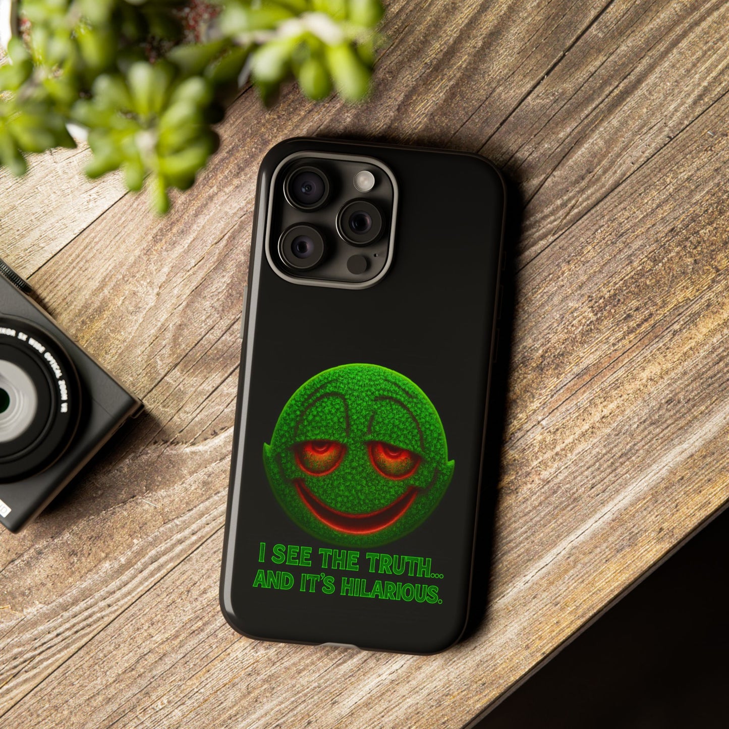 Phone Case — Green Smiley 'I See The Truth... And It's Hilarious' Protective Cover