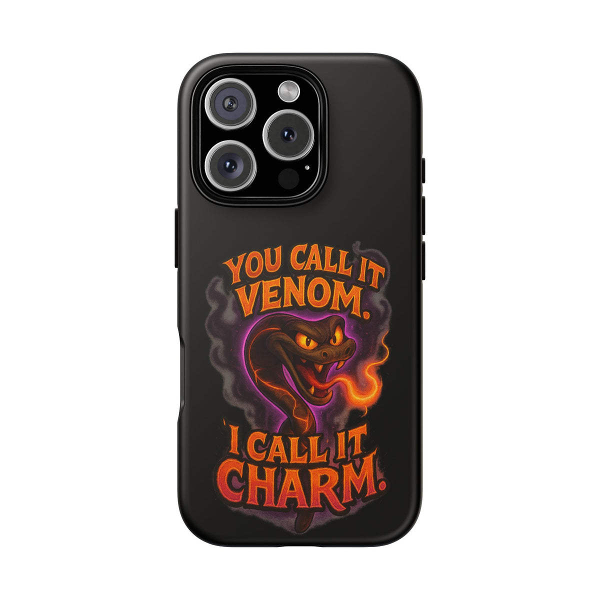 Tough Cases — "You Call It Venom, I Call It Charm" Snake Phone Case