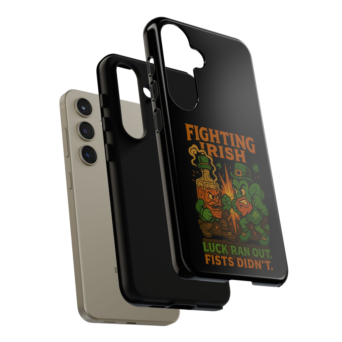 Phone Case — "Fighting Irish: Luck Ran Out, Fists Didn’t" St. Patrick’s Protective Cover