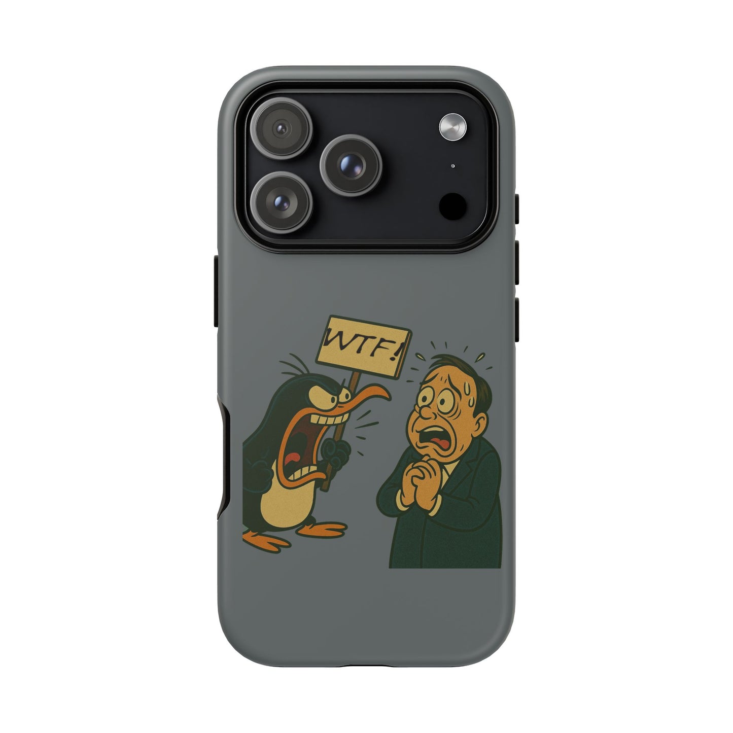 Phone Case - Cartoon Penguin Yelling 'WTF' at Shocked Man, Funny Protective iPhone Cover