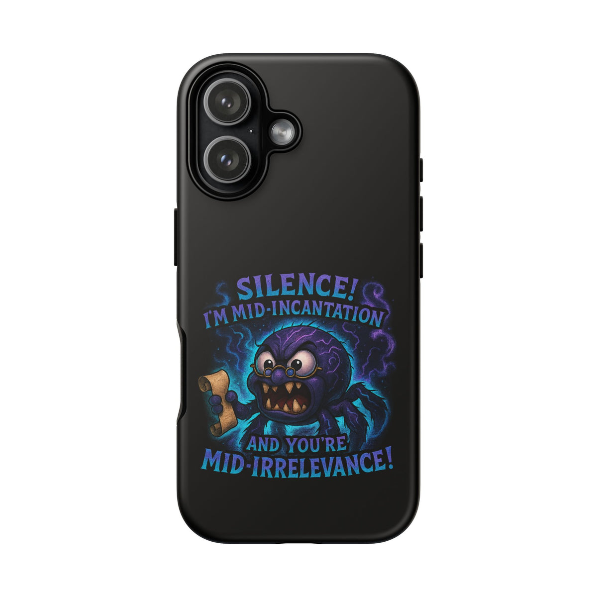 Phone Case — "Silence! I'm Mid-Incantation" Cute Angry Spider Magic Design