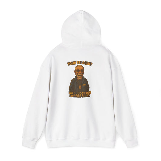 Judgy F.B.I. Graphic Hoodie — "Will Judge You for This Shirt" Retro Illustration