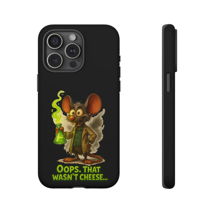 Phone Case — Funny Cartoon Rat "Oops That Wasn't Cheese" Protective Cover