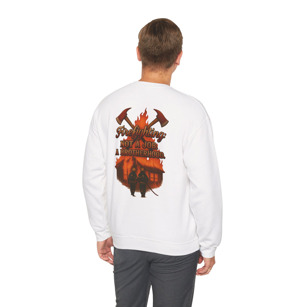 Firefighting: Not a Job, a Brotherhood Crewneck Sweatshirt