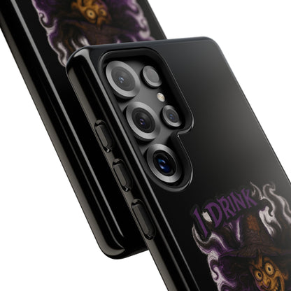 Phone Case — Witch Illustration "I Drink, Can't Pronounce" Protective Cover