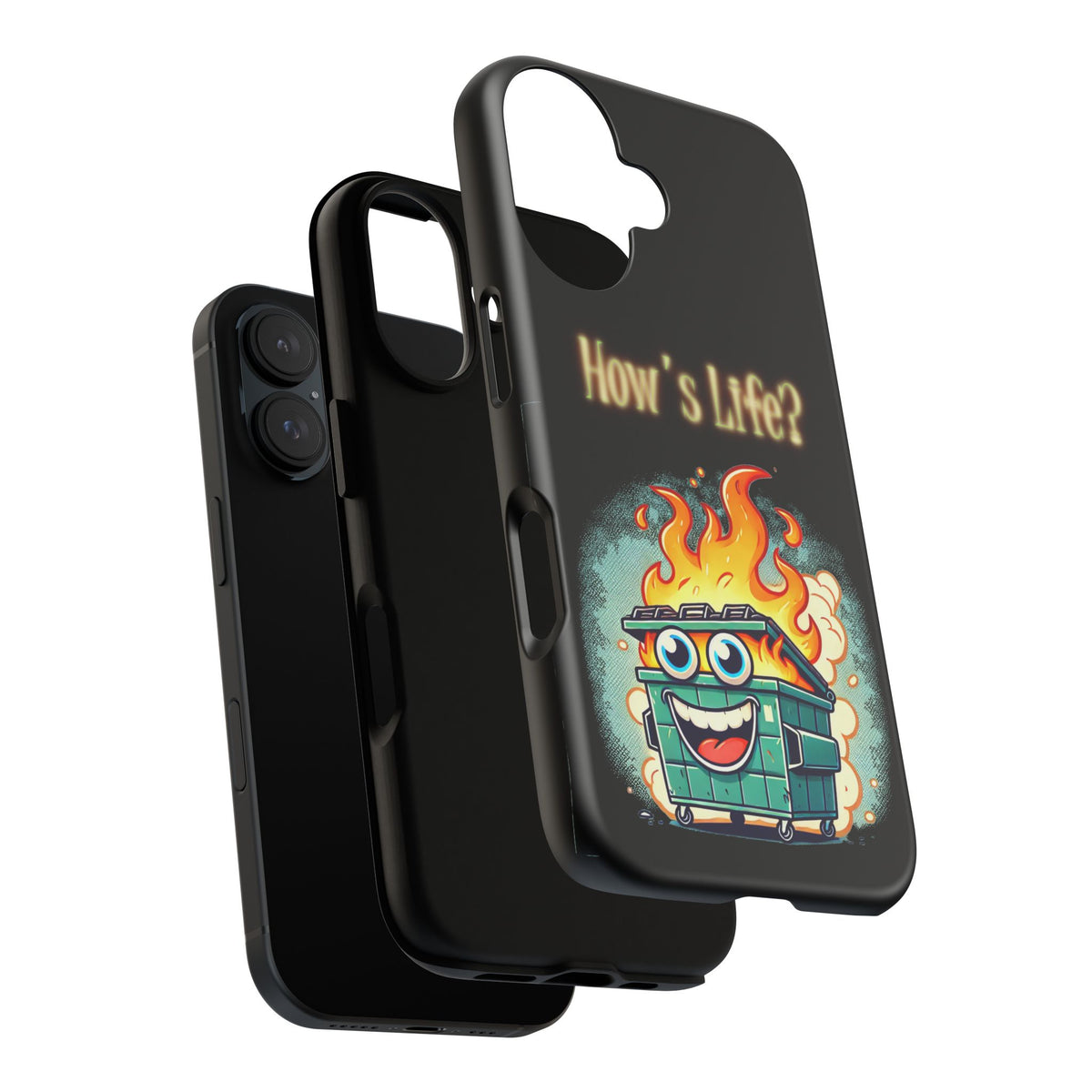 How's Life? Flaming Dumpster Phone Case