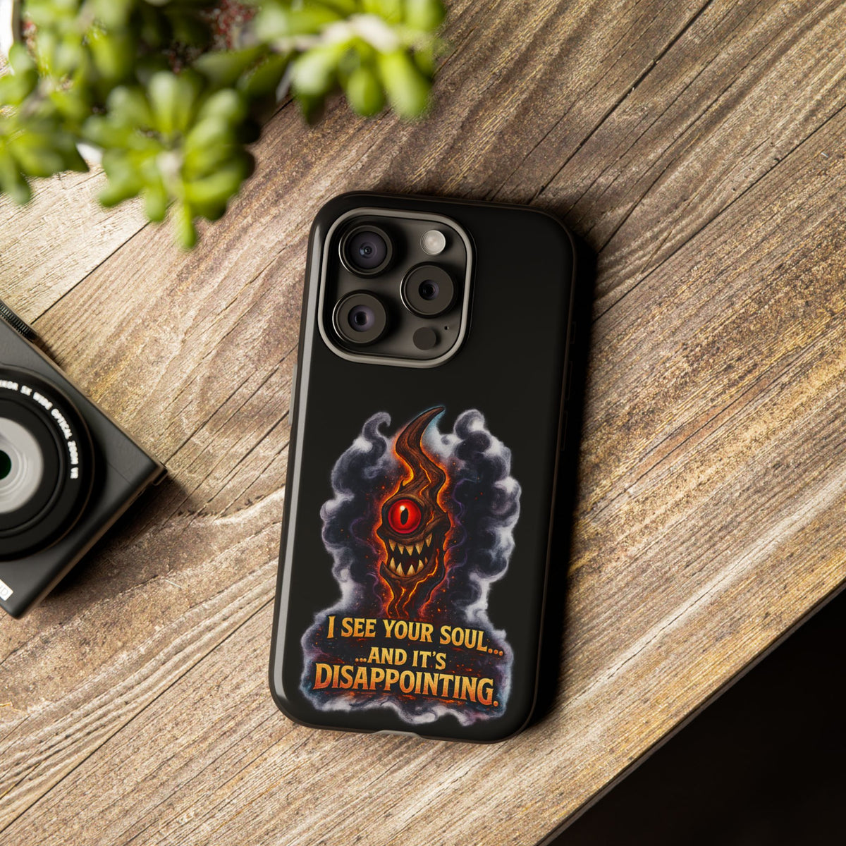 Phone Case — Fiery One‑Eye Demon with "I See Your Soul... And It's Disappointing"