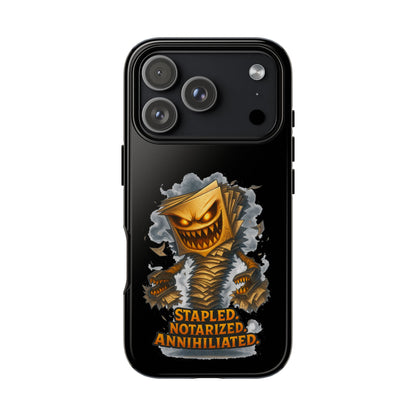 Phone Case — Stapled, Notarized, Annihilated Lightning-Fast Protective Case