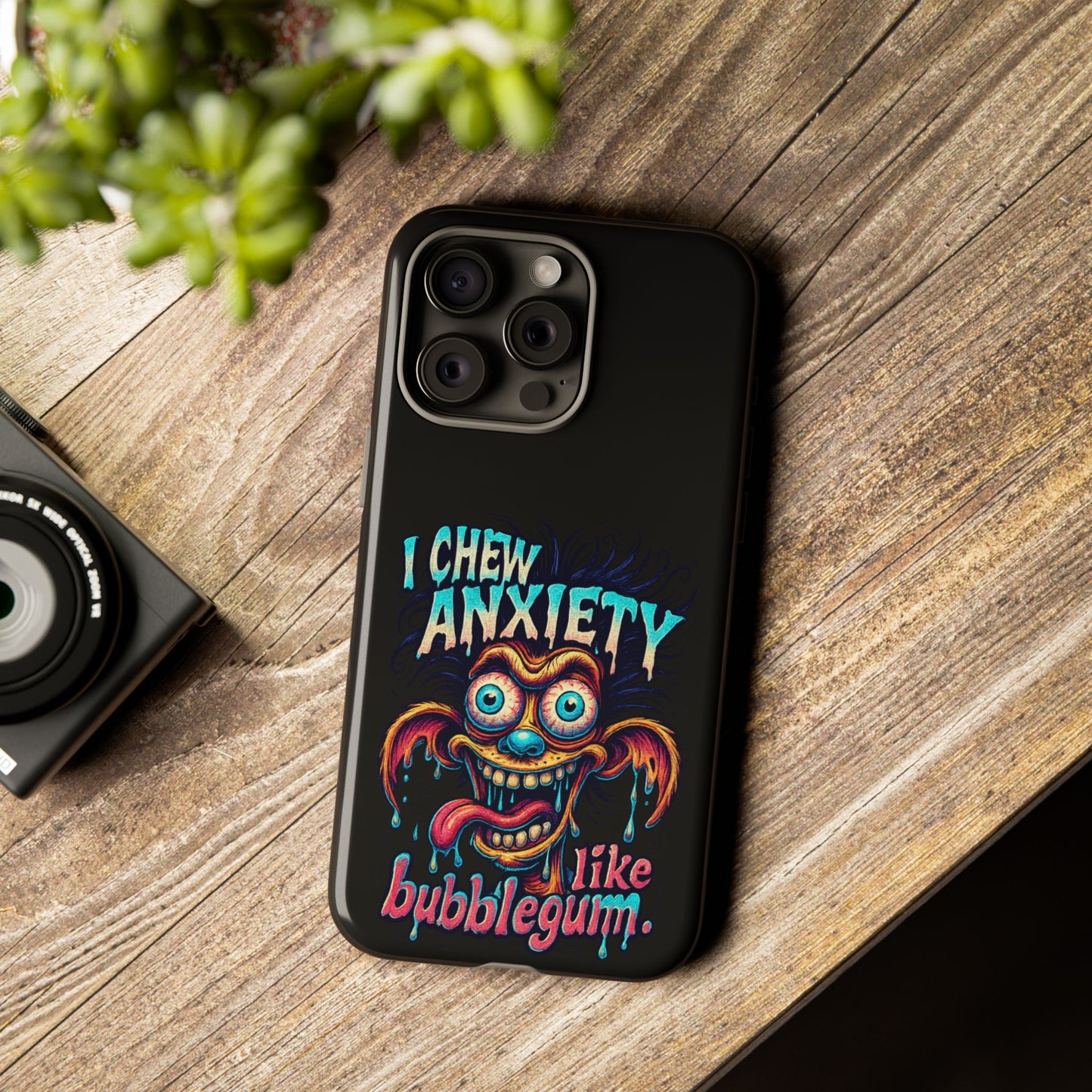 Phone Case — "I Chew Anxiety Like Bubblegum" Retro Monster Design