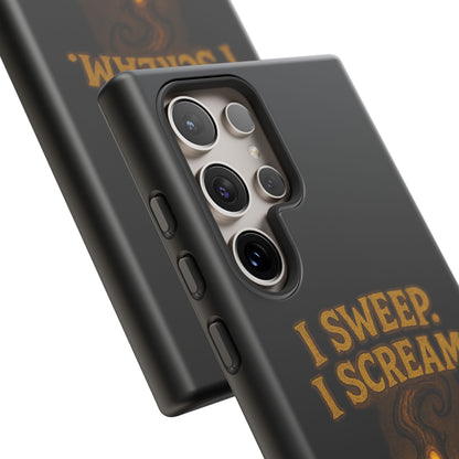 Phone Case — "I Sweep. I Scream. I Smile in That Order." Halloween Horror Design