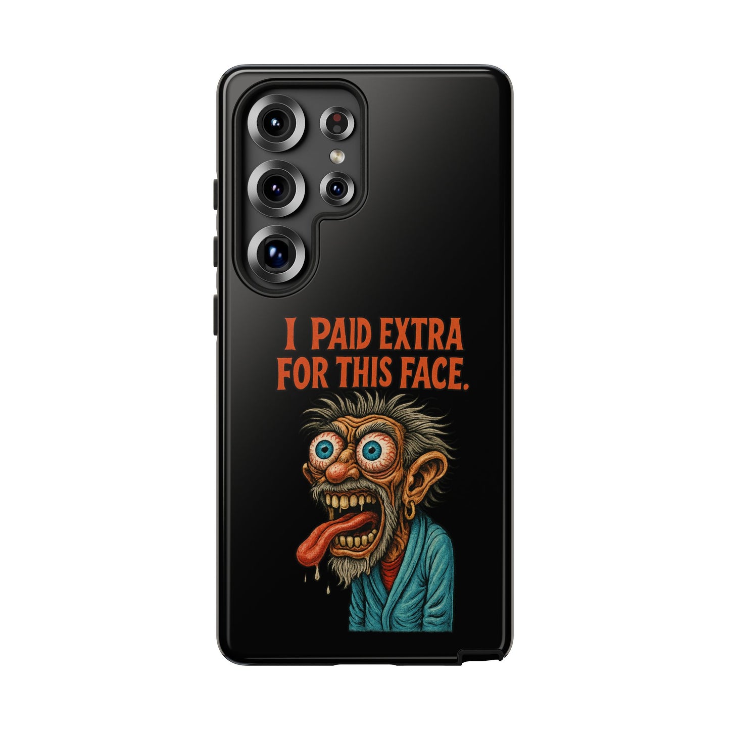 Funny ‘I Paid Extra For This Face’ Phone Case — Retro Horror Cartoon Design