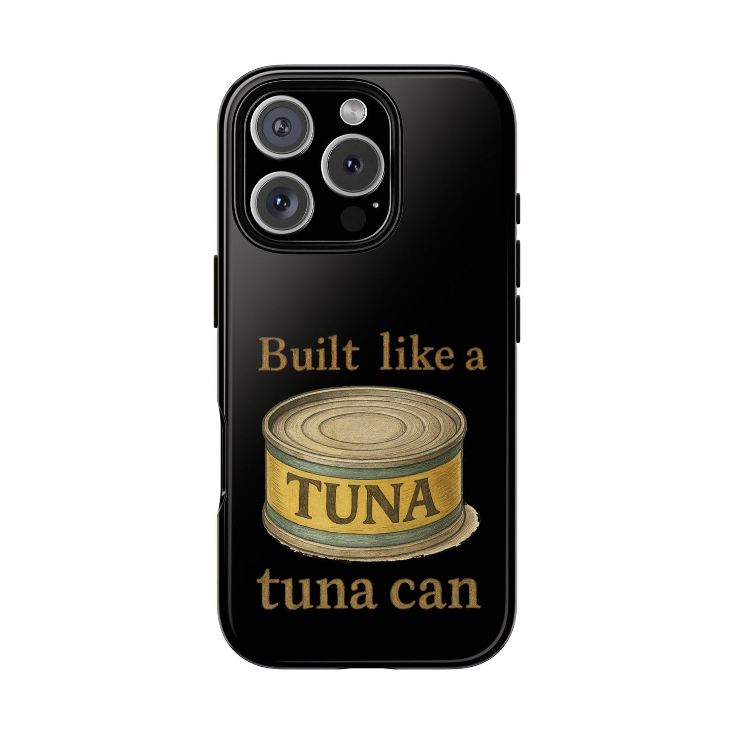 Tough Cases — "Built Like a Tuna Can" Protective Phone Case