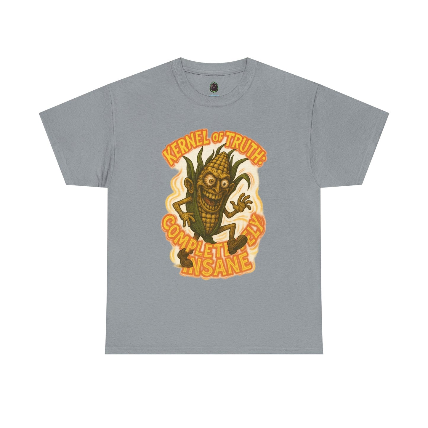 Kernel of Truth – Completely Insane Corn Monster T-Shirt