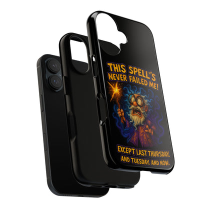 Wizard Phone Case — "This Spell's Never Failed Me!" Funny Magic Protective iPhone Cover