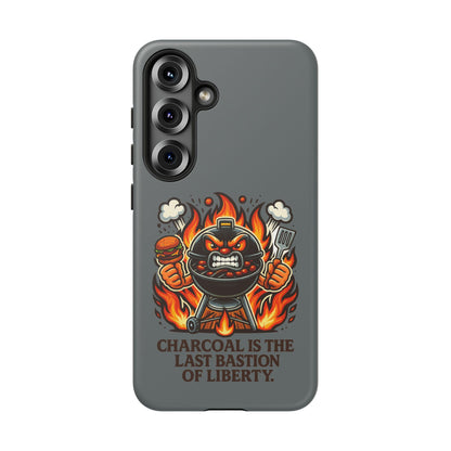Grilling Phone Case — "Charcoal Is the Last Bastion of Liberty" BBQ Design