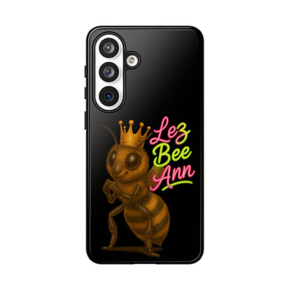 Phone Case — 'Lez Bee Ann' Queen Bee Tough Protective Cover