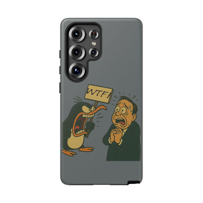 Phone Case - Cartoon Penguin Yelling 'WTF' at Shocked Man, Funny Protective iPhone Cover