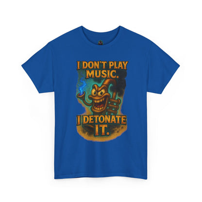I Don’t Play Music I Detonate It T-Shirt | Cartoon Bomb Character