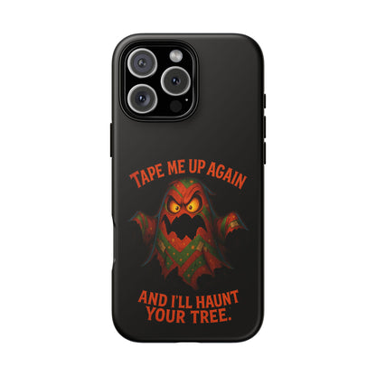Phone Case - 'Tape Me Up Again and I'll Haunt Your Tree' Halloween Ghost Design