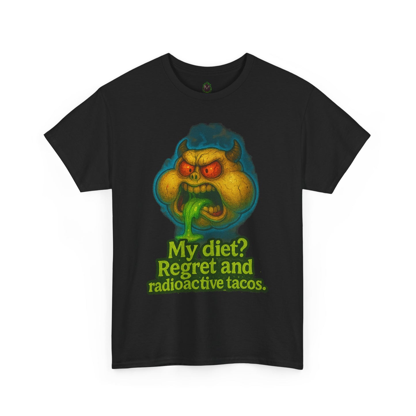 My Diet? Regret and Radioactive Tacos T-Shirt | Mutant Taco Graphic