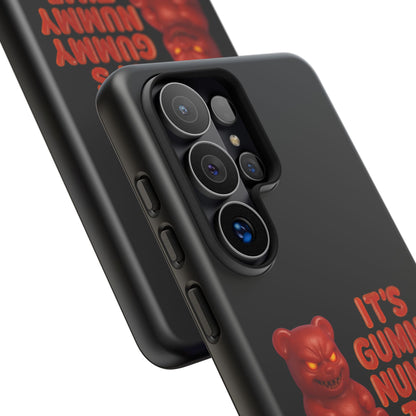 Phone Case — "It's Gummy Nummy Time" Red Gummy Bear Protective Case