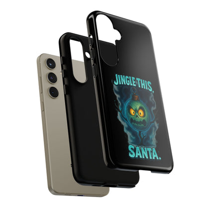 Phone Case - 'Jingle This, Santa' Spooky Holiday Protective Case